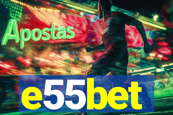 e55bet