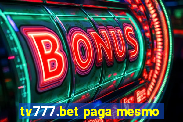 tv777.bet paga mesmo