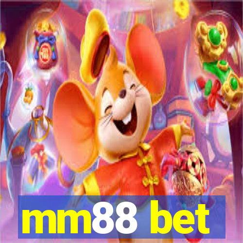 mm88 bet