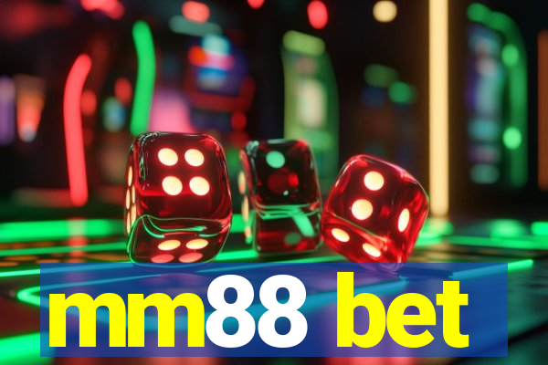 mm88 bet