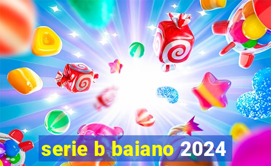 serie b baiano 2024