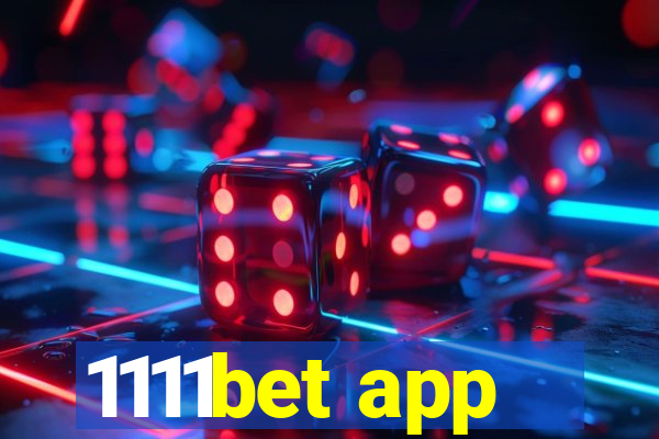 1111bet app