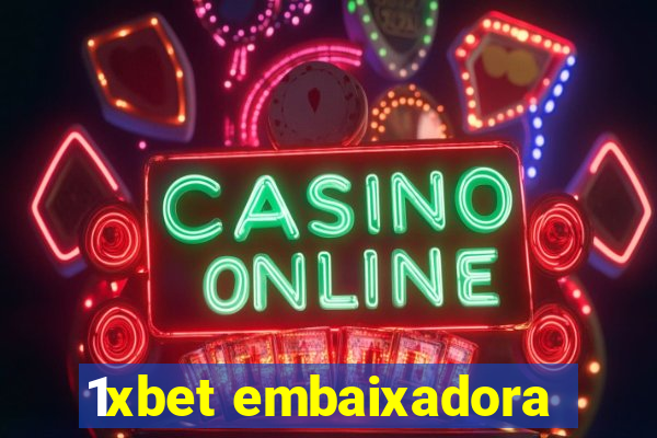 1xbet embaixadora