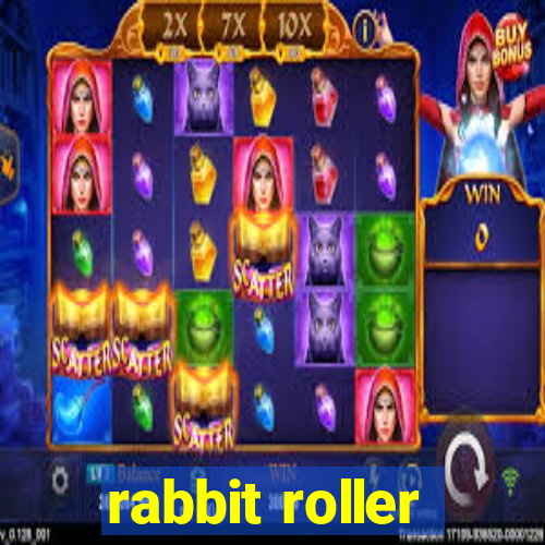 rabbit roller