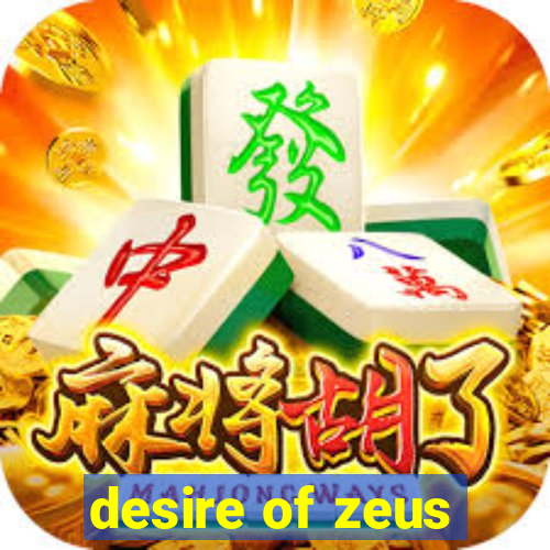 desire of zeus