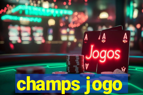 champs jogo