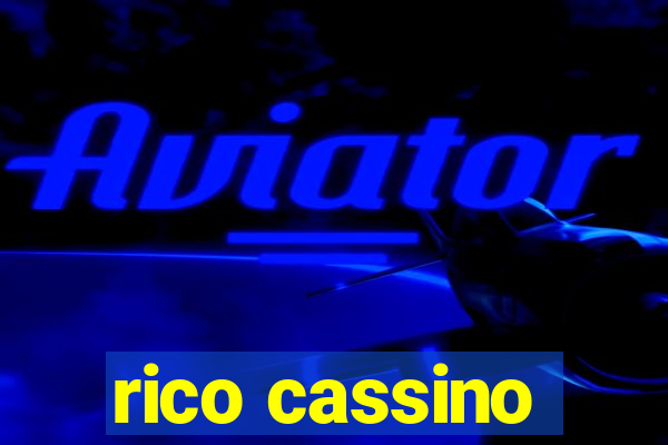 rico cassino