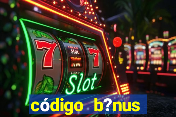 código b?nus bet365 primeiro depósito