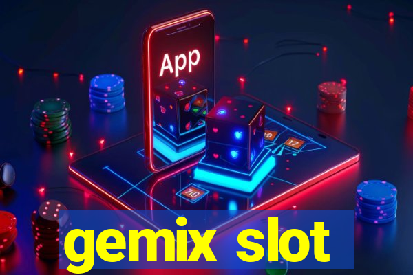 gemix slot