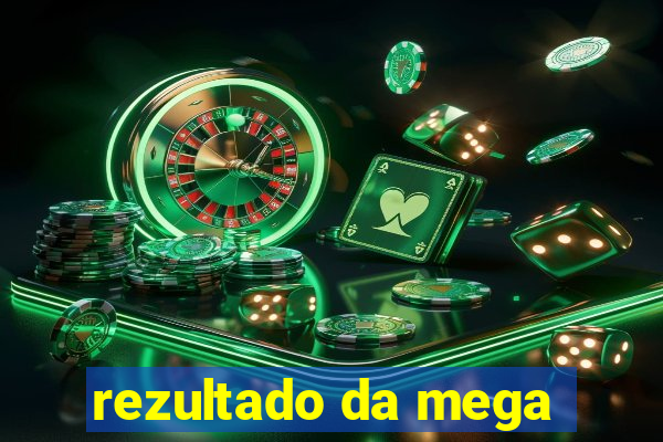 rezultado da mega