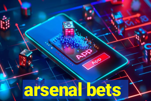 arsenal bets