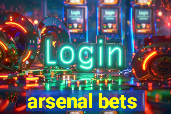 arsenal bets