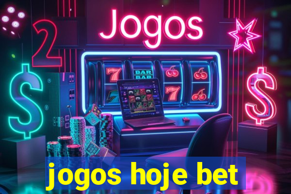 jogos hoje bet