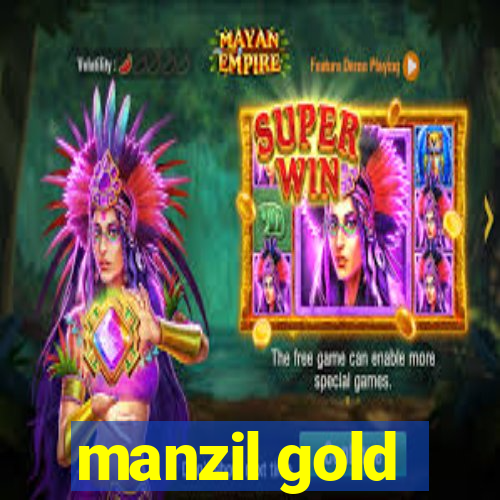 manzil gold