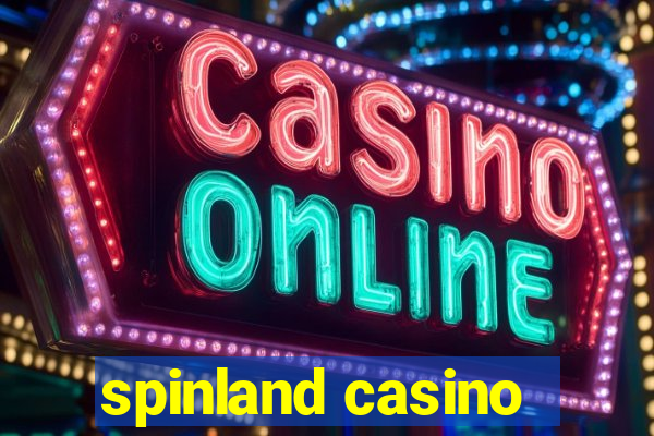 spinland casino