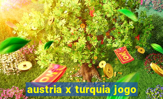 austria x turquia jogo