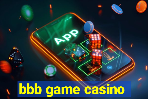 bbb game casino