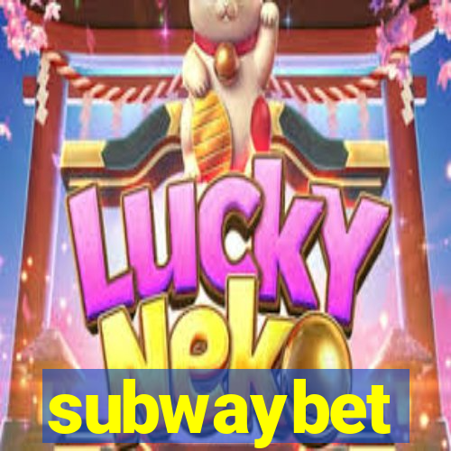 subwaybet