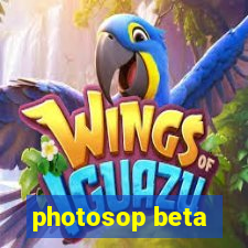 photosop beta