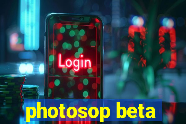 photosop beta