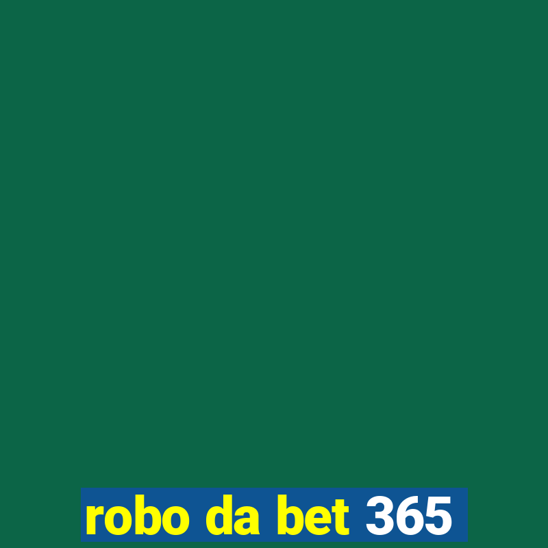 robo da bet 365