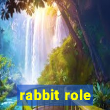 rabbit role