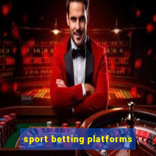 sport betting platforms