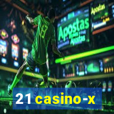 21 casino-x