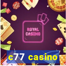 c77 casino