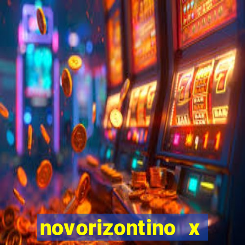 novorizontino x vila nova