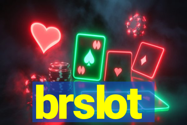 brslot