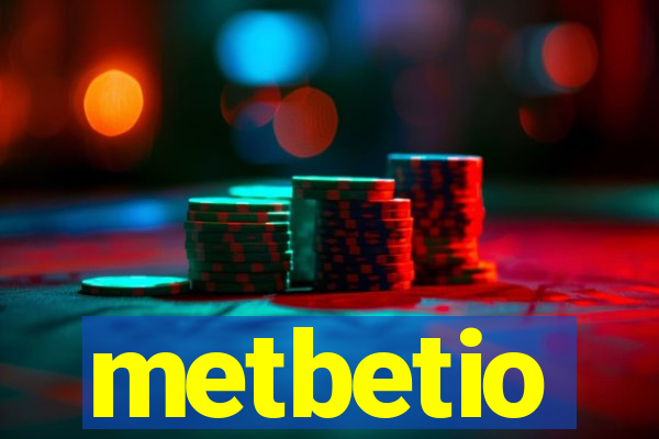 metbetio