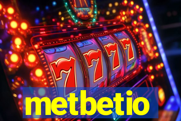 metbetio