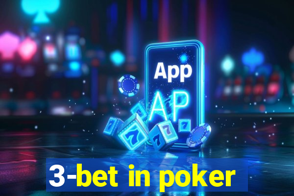 3-bet in poker