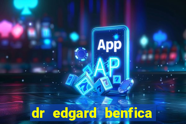 dr edgard benfica varginha mg