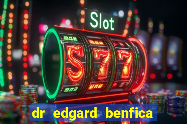 dr edgard benfica varginha mg