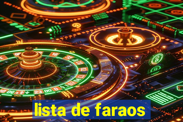 lista de faraos