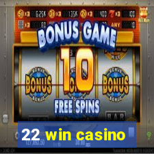 22 win casino