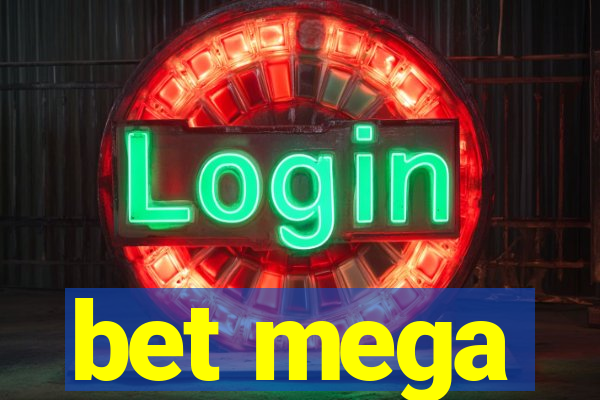 bet mega