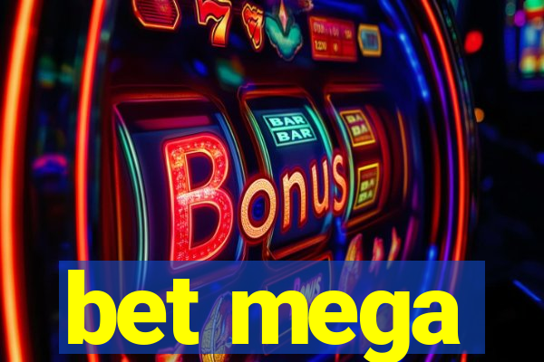 bet mega