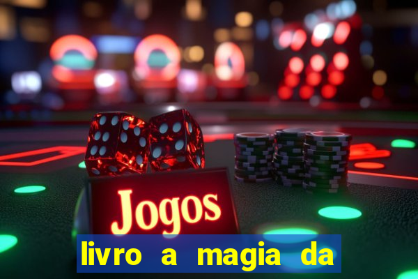 livro a magia da sobrevivência pdf download grátis