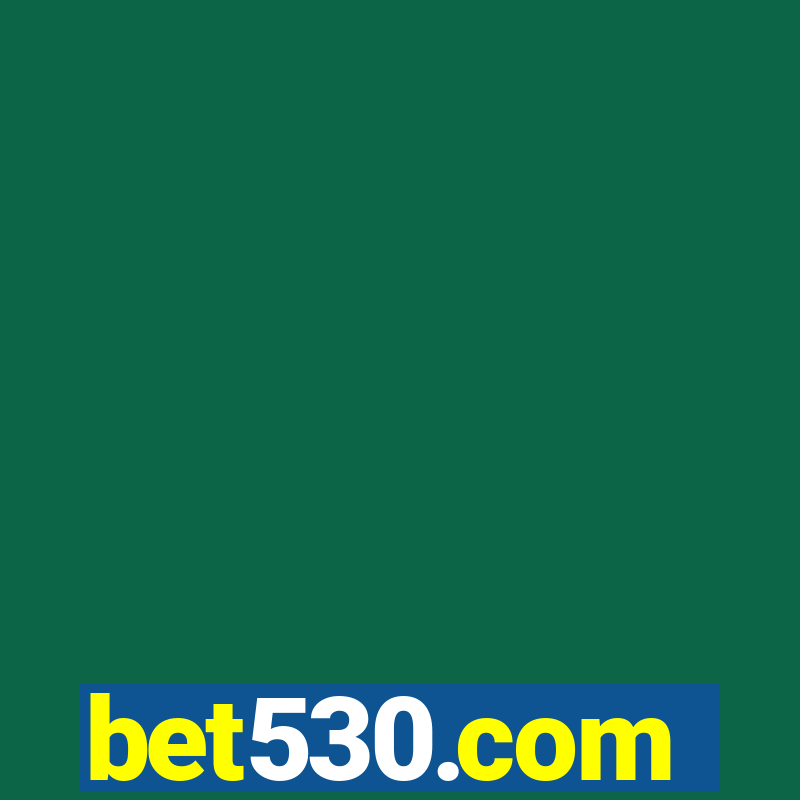 bet530.com