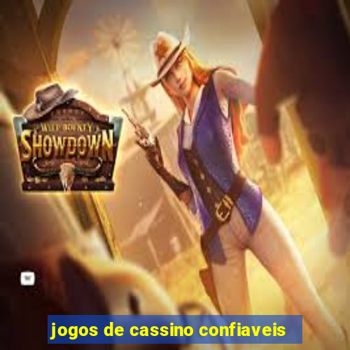 jogos de cassino confiaveis