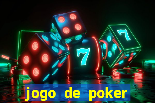 jogo de poker valendo dinheiro