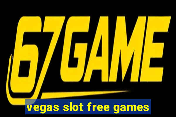 vegas slot free games