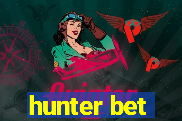 hunter bet