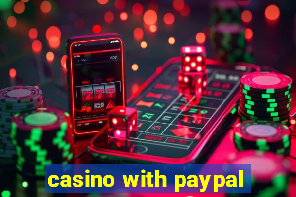 casino with paypal