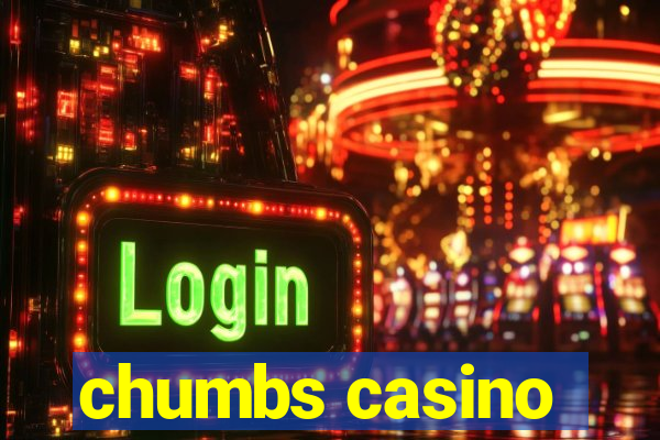 chumbs casino