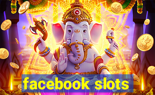 facebook slots