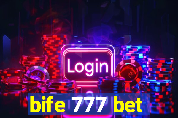 bife 777 bet